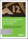 Recensione del libro: “Project Management: la metodologia dei 12 step” di Antonello Bove (Hoepli)